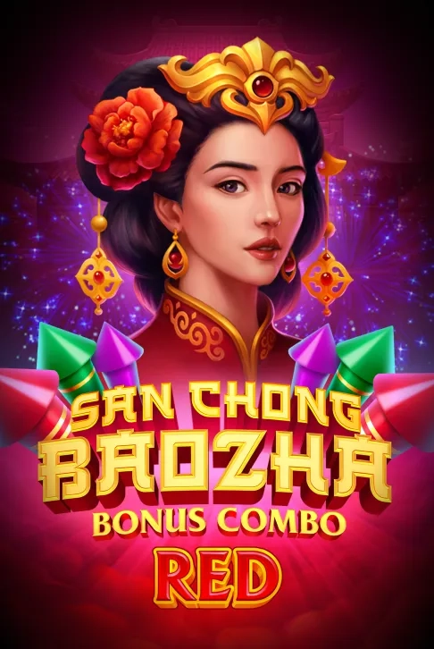 San Chong Baozha Red Bonus Combo